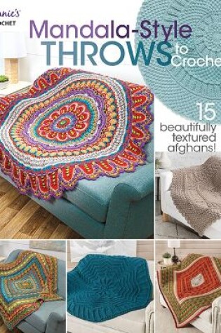 Cover of Mandala-Style Throws to Crochet