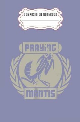 Cover of Praying mantis