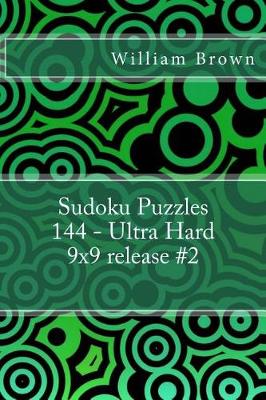 Book cover for Sudoku Puzzles 144 - Ultra Hard 9x9 release #2