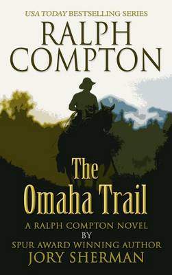 Book cover for Ralph Compton the Omaha Trail