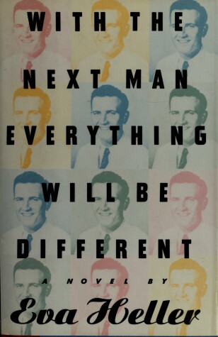 Book cover for With the Next Man Everything Will Be Different