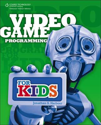 Book cover for Video Game Programming for Kids