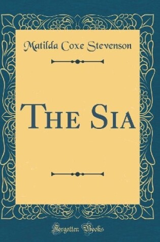 Cover of The Sia (Classic Reprint)