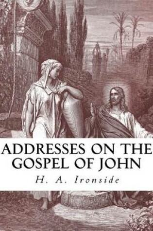 Cover of Addresses on the Gospel of John