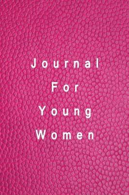 Book cover for Journal For Young Women