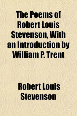 Book cover for The Poems of Robert Louis Stevenson, with an Introduction by William P. Trent