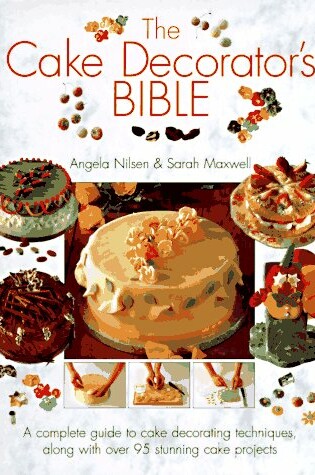 Cover of The Cake Decorator's Bible