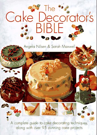 Book cover for The Cake Decorator's Bible