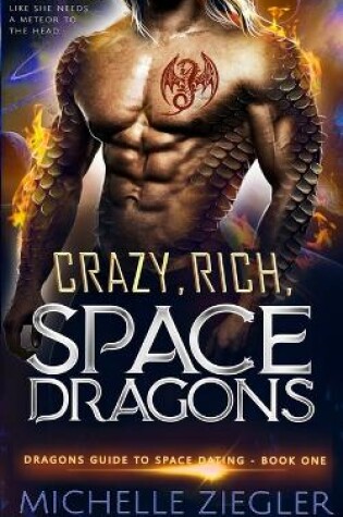 Cover of Crazy, Rich, Space Dragons