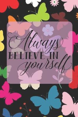 Book cover for Always Believe in Yourself