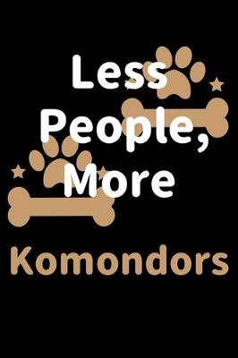 Book cover for Less People, More Komondors