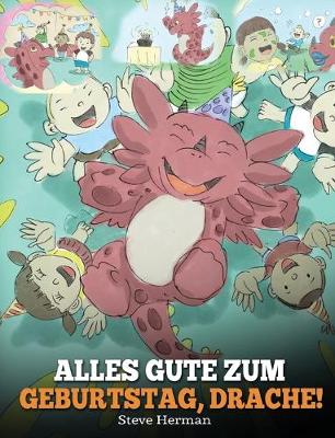 Cover of Alles Gute zum Geburtstag, Drache!