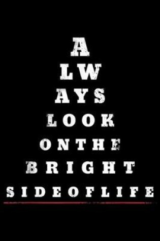 Cover of Always Look on the Bright Side of Life