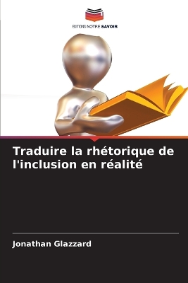 Book cover for Traduire la rhétorique de l'inclusion en réalité