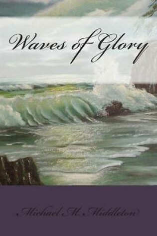 Cover of Waves of Glory