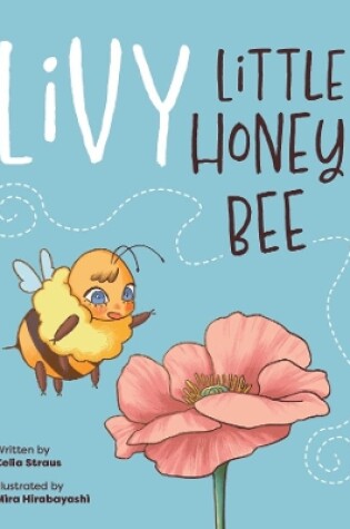 Cover of Livy Little Honey Bee