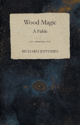 Book cover for Wood Magic - A Fable