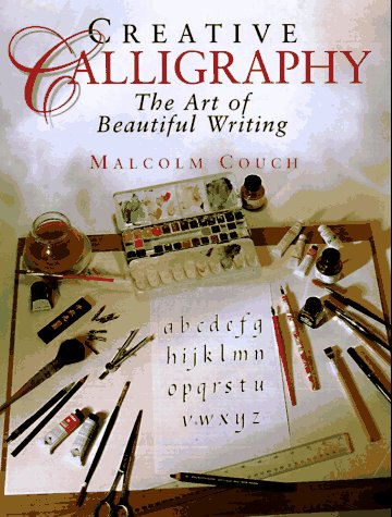 Book cover for Creative Calligraphy: the Art of Beautiful Writing