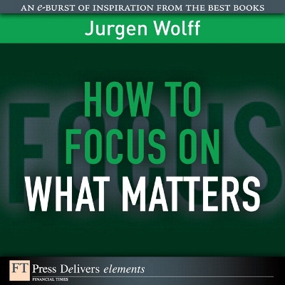 Book cover for How to Focus on What Matters