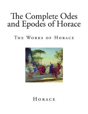 Book cover for The Complete Odes and Epodes of Horace