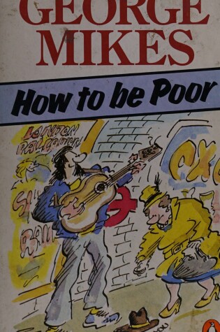 Cover of How to be Poor