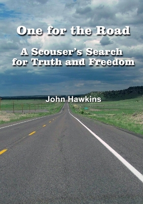 Book cover for One for the Road A Scouser's Search for Truth and Freedom