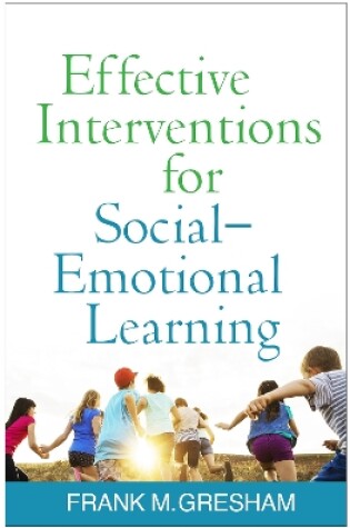 Cover of Effective Interventions for Social-Emotional Learning