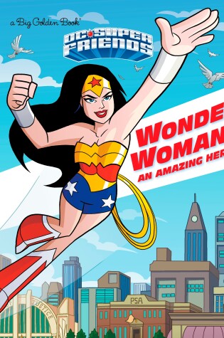 Cover of Wonder Woman: An Amazing Hero! (DC Super Friends)