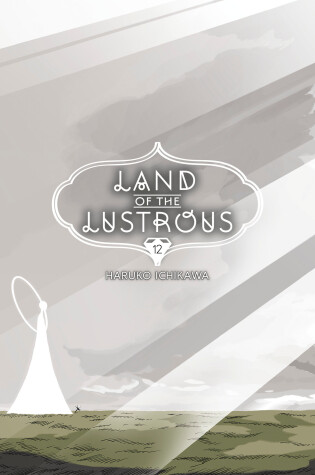 Cover of Land of the Lustrous 12