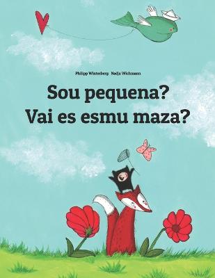 Book cover for Sou pequena? Vai es esmu maza?