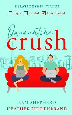 Book cover for Quarantine Crush