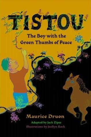 Cover of Tistou, the Boy with the Green Fingers of Peace
