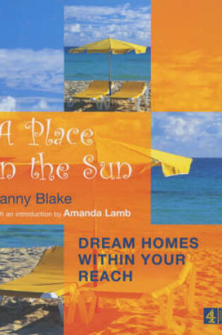 Cover of A Place in the Sun: Dream Homes Within Your Reach