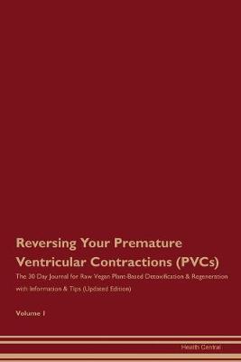 Book cover for Reversing Your Premature Ventricular Contractions (PVCs)