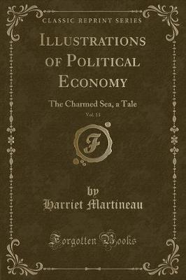 Book cover for Illustrations of Political Economy, Vol. 13