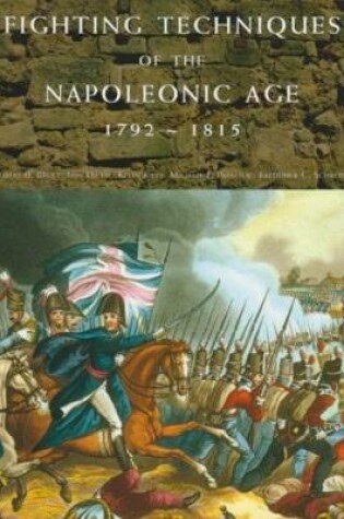Cover of Fighting Techniques of the Napoleonic Age 1792-1815