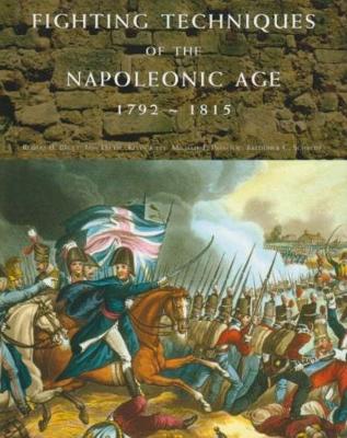 Book cover for Fighting Techniques of the Napoleonic Age 1792-1815