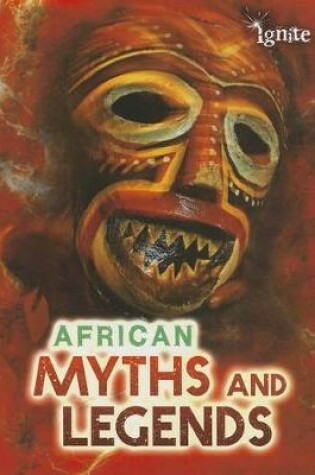 Cover of African Myths and Legends (All About Myths)
