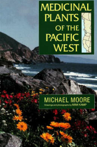 Cover of Medicinal Plants of the Pacific West