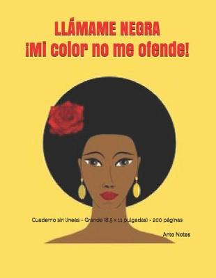 Book cover for LL MAME NEGRA  Mi color no me ofende!