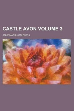 Cover of Castle Avon Volume 3