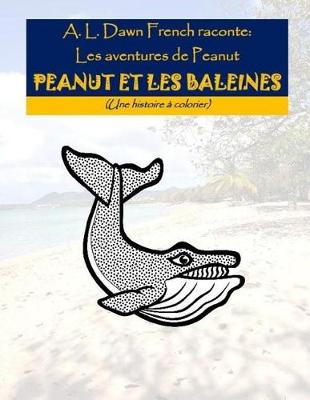 Book cover for Peanut Et Les Baleines