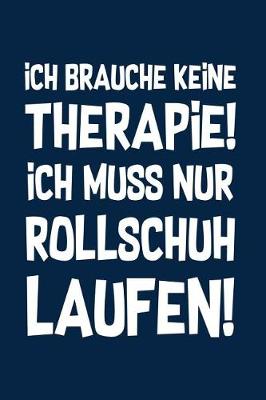 Book cover for Therapie? Rollschuhe!