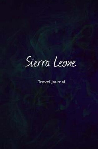 Cover of Sierra Leone Travel Journal