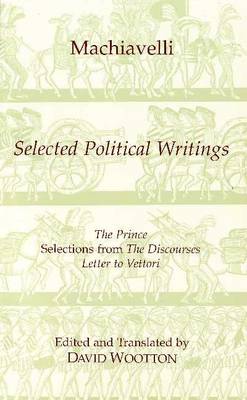 Cover of Machiavelli: Selected Political Writings