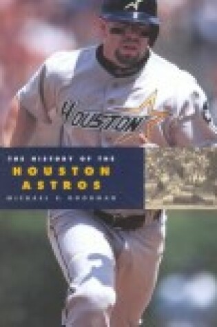 Cover of The History of the Houston Astros
