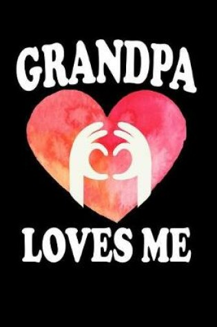 Cover of Grandpa Loves Me