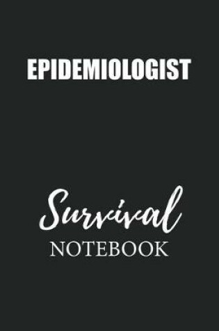 Cover of Epidemiologist Survival Notebook