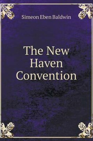 Cover of The New Haven Convention