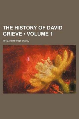 Cover of The History of David Grieve (Volume 1)